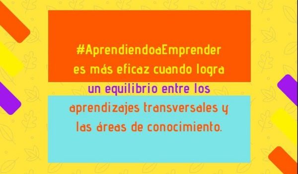 6 ideas que definen a «Aprendiendo a emprender». 6 ideas que definen a «Aprendiendo a emprender».